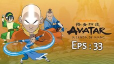 AVATAR Eps 33 Dub Indo ⛰️