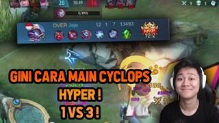 GINI CARA MAIN CYCLOPS HYPER ! 1 VS 3 PUN MENANG - Mobile Legends