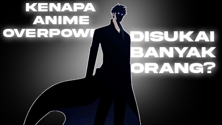 Genre Paling Sampah Kok Jadi Favorit!? | Bedah Genre Anime Overpower