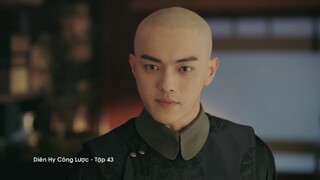 Diên Hy Công Lược - Tập 43