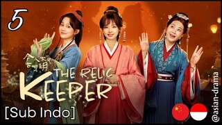 The Relic Keeper (2025) – Eps. 05 [Sub Indo]