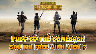 PUBG CÓ THỂ COMEBACK VỚI LẦN FREE VĨNH VIỄN NÀY KHÔNG ? REVIEW PUBG SAU 1 TUẦN FREE | Nam Art