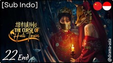 [Sub Indo] The Curse of Huli Town – Eps. 22 End (2025)