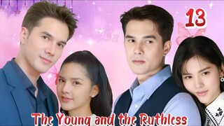 The Young and the RuthIess - Episode 13 [Eng Sub]