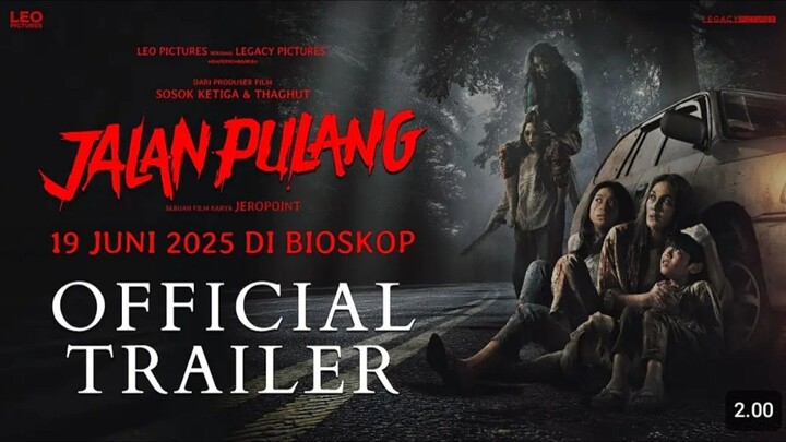 JALAN PULANG - OFFICIAL TRAILER 2025