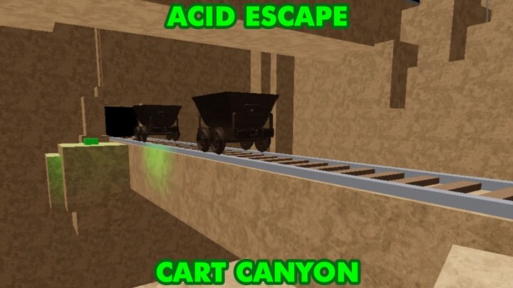 [ROBLOX] Acid Escape - Cart Canyon