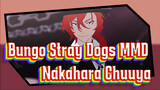 [Bungo Stray Dogs MMD] Nakahara Chuuya's Burning