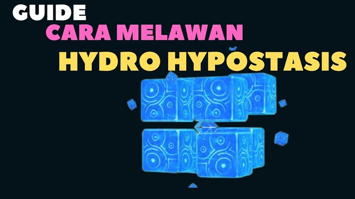 Tutorial Cara Melawan Hydro Hypostasis || Genshin Impact Indonesia