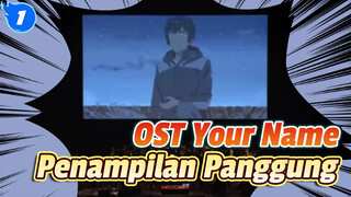 Penampilan Panggung OST “Your Name”! Aku Mulai Menangis Saat Mendengar Pembukaannya_1