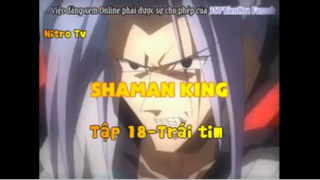 Shaman king_Tập 18-Trái tim