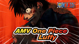 AMV One Piece
Luffy