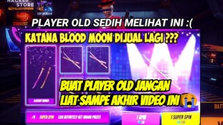 KATANA BLOODMON BAKAL ADA PART 2😱, PLAYER OLD SEDIH MELIHAT INI 😭