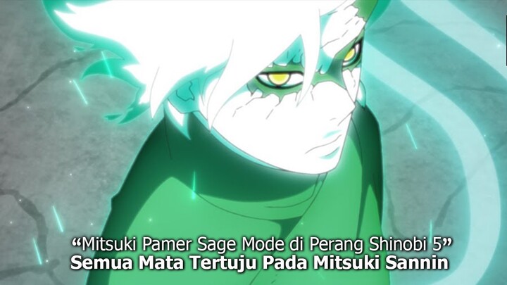 MITSUKI PAMER SAGE MODE KE URASHIKI LAGI -BORUTO TWO BLUE VORTEX 12 PART 91 -BORUTO EPISODE 300 BARU