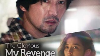 The Glorious My Revenge : Tagalog Dubbed Movie