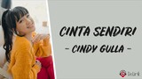 Cinta Sendiri - Cindy Gulla (Lirik Lagu)