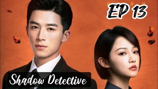 [ENG] EP 13 Shadow Detective