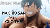 Machio San VS Clothes | Funny Anime Moments || Dumbbell Nan Kilo Moteru? | Wizard Watching