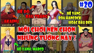 One Piece Fighting Path Tập 20 - Newbie Nên Chọn Các Tướng Chủ Lực Theo Hệ Đỏ, Vàng và Xanh Nào?