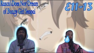 RASCAL DOES NOT DREAM OF BUNNY GIRL SENPAI EPISODE 11-13 REACTION | POOR KAEDE