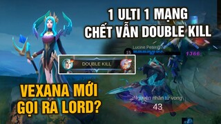 Tốp Mỡ | HOT GIRL VEXANA LÀM LẠI GỌI CẢ LORD? 1 ULTI ĐI 1 MẠNG? CHẾT RỒI VẪN DOUBLE KILL??? | MLBB