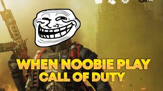 The NOOBie • CALL OF DUTY •