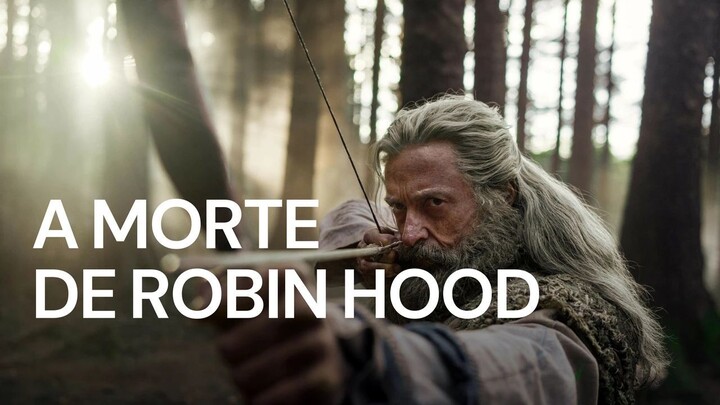 A Morte de Robin Hood.2026
