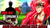 ANG PAGLILIGTAS KAY ASTA! Black Clover Final Arc Episode 5 Chapter 336
