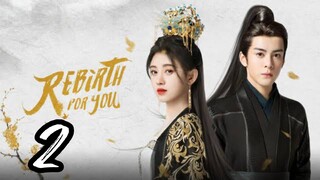 Rebirth For You Episode 2