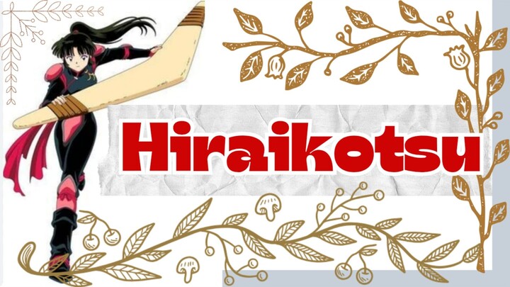 Bukan Bumerang Biasa! 😱 Hiraikotsu, Senjata Pembasmi Siluman! | 5 Fakta Menarik Hiraikotsu!