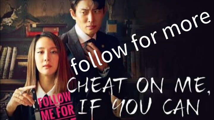 Cheat on Me If You Can- HINDI DUBBED - 1 To 8