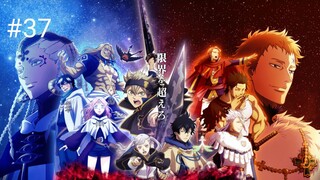 Black Clover | Thế Giới Phép Thuật | Tập 37