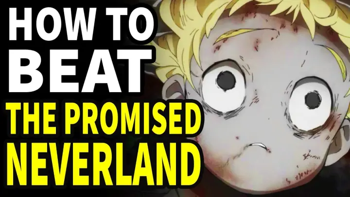 How To Beat the DEMONS in "The Promised Neverland"