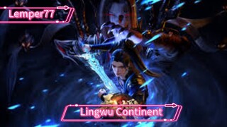 Lingwu Continent Eps 01