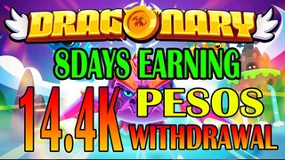 DRAGONARY  8 DAYS EARNING WITHDRAWAL