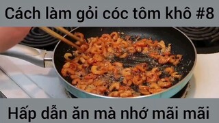 Cách làm gỏi cóc tôm khô #8