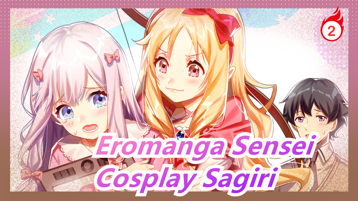 [Eromanga Sensei]Cosplay Sagiri Izumi, Siapa yg menolak melihat dia dari Sudut Pandang Pacarnya_2