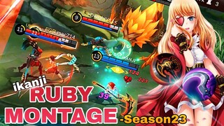 RUBY MONTAGE | RUBY HIGHLIGHTS | SEASON 23 | RUBY META | ikanji plays | MOBILE LEGENDS
