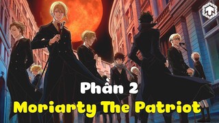 Nhà Ái Quốc Moriarty (Phần 2) | Yuukoku no Moriarty | HiTen Anime
