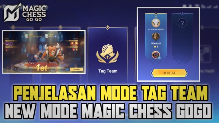 Penjelasan Mode Tag Team | Mode baru di Magic Chess: Gogo