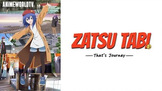 [Complete Series] Zatsu Tabi: That's Journey Episode 1-12