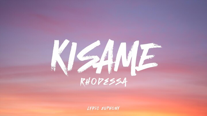 KISAME - Rhodessa (lyrics)