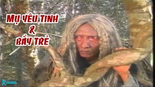 Mụ Yêu Tinh Và Bầy Trẻ - Phim Truyện Cổ Tích Việt Nam