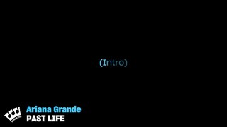 Ariana Grande - past life (Karaoke Version)