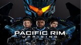 Pacific Rim Uprising (2018) HD