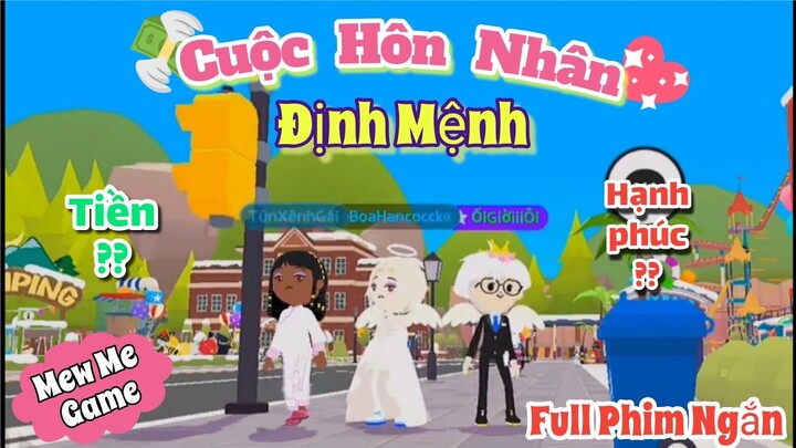 Tik Tok Play Together | Full Phim Ngắn "Cuộc Hôn Nhân Định Mệnh" - Sơn Cục Súc [Mew]