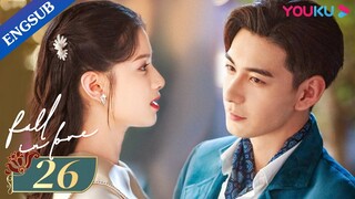 [Fall In Love] EP26 | Fake Marriage with Bossy Marshal | Chen Xingxu/Zhang Jingyi/Lin Yanjun | YOUKU