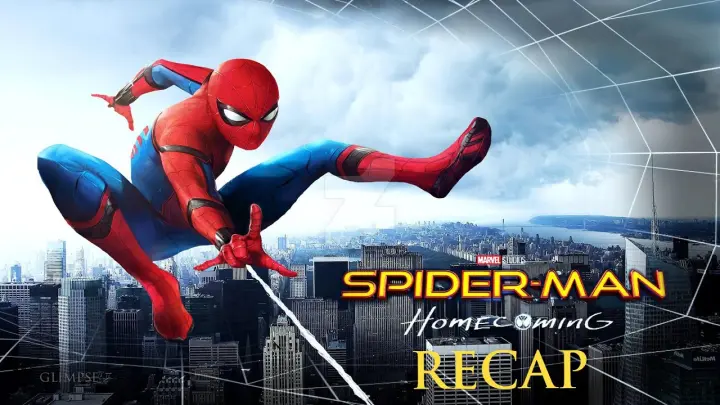 Spider-Man: Homecoming | Recap