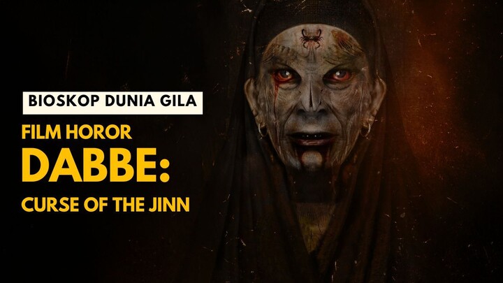 Dabbe: Curse of the Jinn — Horor Turki