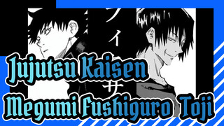 [Jujutsu Kaisen/MAD] Megumi Fushiguro&Toji - Fixer