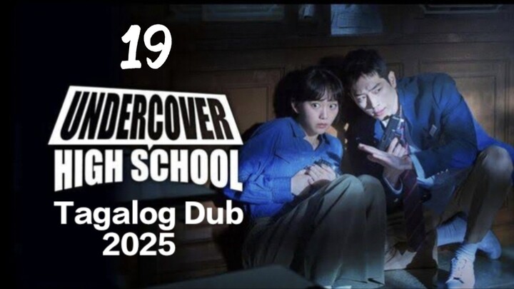 Undercover H.S.(Retribution)Ep.19